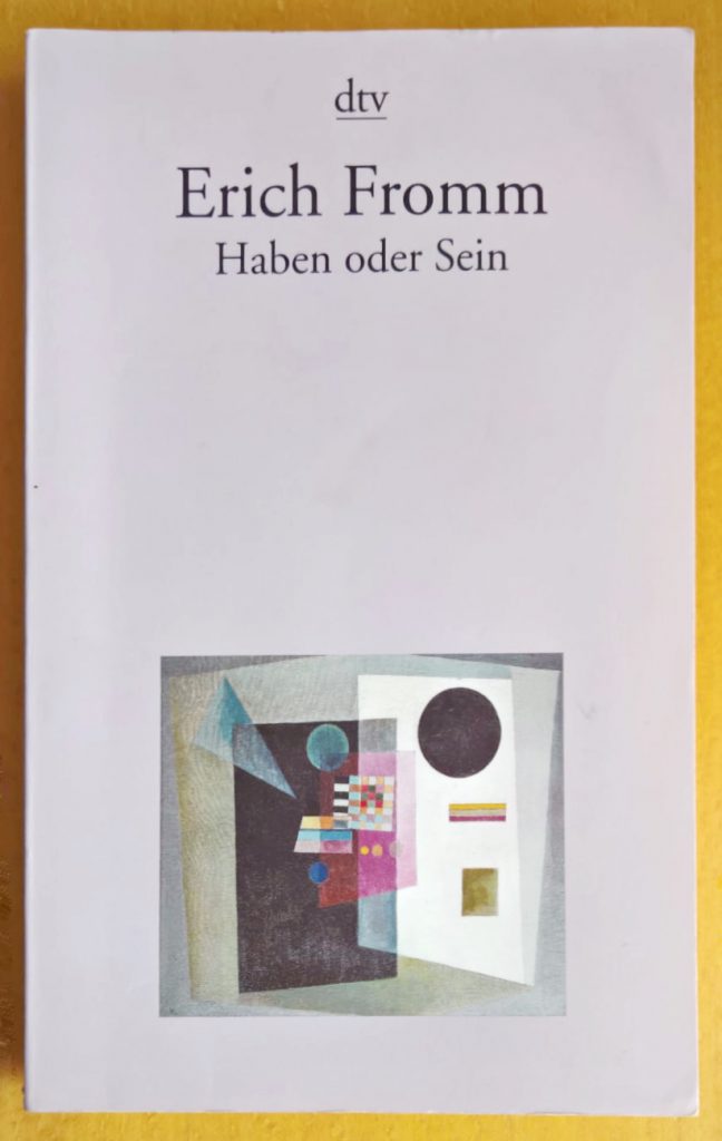 Buch des Monats Mai Erich Fromm Haben oder sein yoga4you