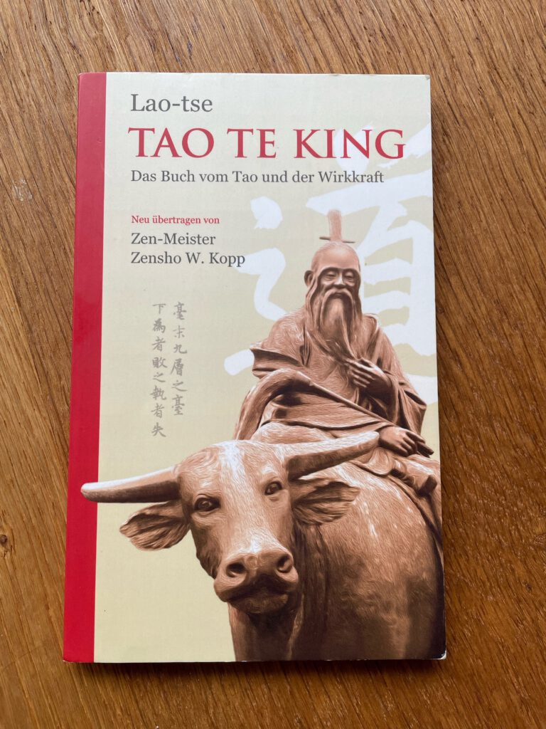 Tao Te King: Das Buch vom Tao und der Wirkkraft