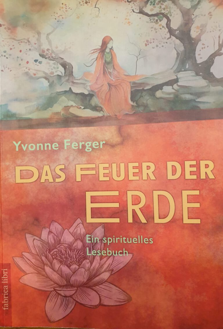 Yvonne Ferger: Das Feuer der Erde